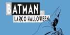 DC Must-Have - Batman: El Largo Halloween