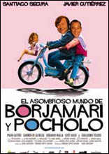 El asombroso mundo de Borjamari y Pocholo