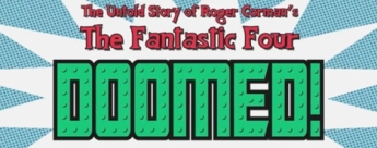 DOOMED!, la Historia Jamás Contada de los 4 Fantásticos de Roger Corman