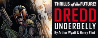 'Dredd: Underbelly' será la continuación en cómic del film del personaje