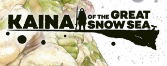 Kaina of the Great Snow Sea #1