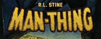 R.L. Stine escribirá el Hombre Cosa para Marvel