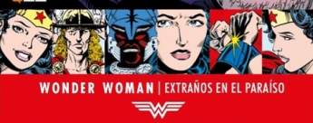 Grandes Autores de Wonder Woman - George Pérez: Extraños en el paraíso 