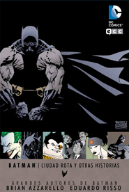 Grandes Autores de Batman: Brian Azzarello y Eduardo Risso