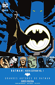 Grandes Autores de Batman - Greg Rucka: Batman- Nueva Gotham #1