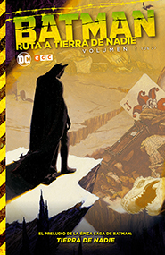 Batman: Ruta a Tierra de Nadie #1