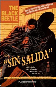 The Black Beetle #1: Sin Salida
