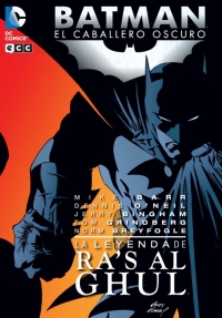 Batman el caballero oscuro: la leyenda de Ras al Ghul.