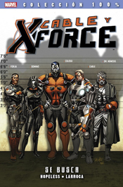 100% Marvel: Cable y X-Force #1 – Se Busca