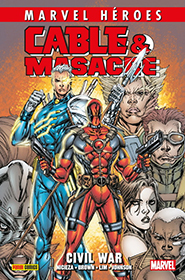 Marvel Héroes #97 – Cable y Masacre #2: Civil War