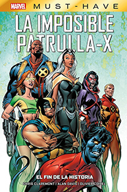 Marvel Must-Have - La Imposible Patrulla X #1: El Fin de la Historia