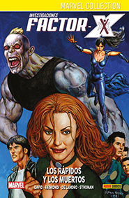 Marvel Collection #14 - Investigaciones Factor-X #3: Los Rápidos y los Muertos