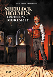 Sherlock Holmes - Las Crónicas de Moriarty