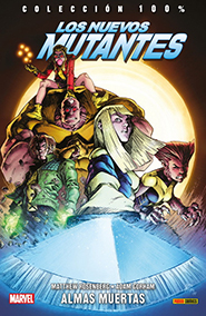 100% Marvel - Nuevos Mutantes: Almas Muertas