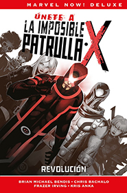 Marvel Now! Deluxe - La Patrulla-X de Brian Michael Bendis #2: Revolución