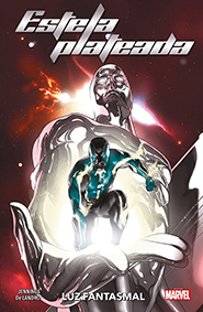 Estela Plateada: Luz Fantasmal