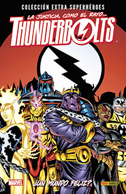 Colección Extra Superhéroes #63 - Thunderbolts 5: ¿Un Mundo Feliz?