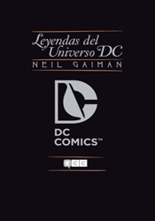 Neil Gaiman: Leyendas del Universo DC #1