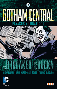 Gotham Central #2: Payasos y Lunáticos