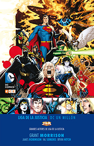 Grandes Autores de La Liga de la Justicia Grant Morrison: DC Un Millón
