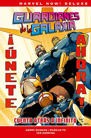 Marvel Now! Deluxe - Guardianes de la Galaxia de Gerry Duggan #2: Cuenta Atrás a Infinito