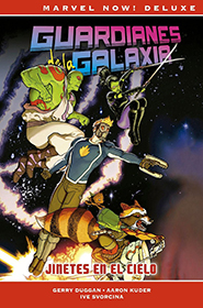 Marvel Now! Deluxe - Guardianes de la Galaxia de Gerry Duggan #1: Jinetes en el Cielo