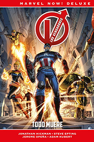 Marvel Now! Deluxe: Los Vengadores de Jonathan Hickman #1: Todo Muere