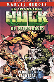 Marvel Héroes - El Increíble Hulk de Peter David #2: Perdido en las Vegas