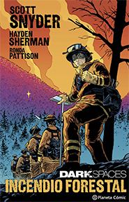 Dark Spaces: Incendio Forestal