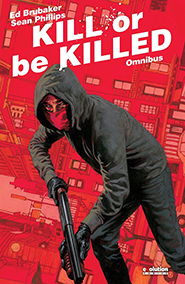 Kill or Be Killed Ómnibus
