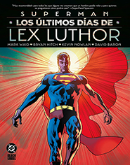 DC Black Label XL - Superman: Los �ltimos D�as de Lex Luthor