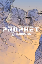 Prophet #2: Hermanos