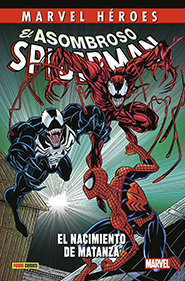 Marvel Héroes - El Asombroso Spiderman: El Nacimiento de Matanza