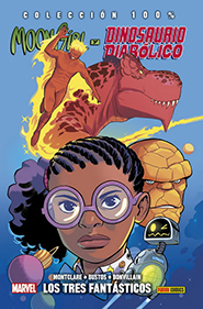 100% Marvel HC - Moon Girl y Dinosaurio Diabólico #5: Los Tres Fantásticos