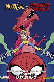 100% Marvel HC – Moon Girl y Dinosaurio Diabólico #8: Leyendas de la calle Yancy