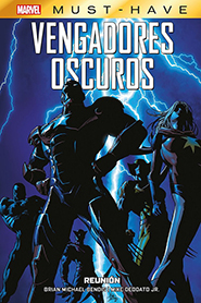Marvel Must-Have - Vengadores Oscuros #1: Reunión