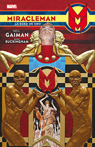Miracleman de Neil Gaiman #1: La Edad de Oro