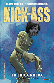 Kick-Ass #1: La Chica Nueva