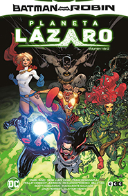 Batman contra Robin: Planeta Lázaro #1 (de 2)