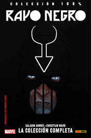 100% Marvel - Rayo Negro: La Colección Completa