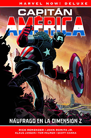 Marvel Now! Deluxe #6 - Capitán América de Rick Remender #1: Náufrago en la Dimensión Z