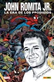 100% Marvel HC - John Romita Jr.: La Era de los Prodigios