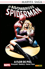Marvel Saga TPB - El Asombroso Spiderman #7: A Flor del Piel