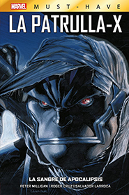 Marvel Must-Have  La Patrulla-X #3: La Sangre de Apocalipsis