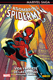 Marvel Saga #10 - El Asombroso Spiderman #3: Vida y Muerte de las Arañas