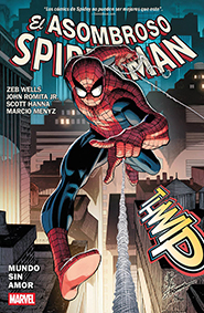 Marvel Premiere - El Asombroso Spiderman de Zeb Wells #1: Mundo sin Amor