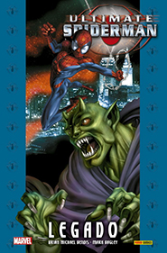 Marvel Integral - Ultimate Spiderman #2: Legado
