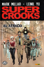 Super Crooks: El Atraco