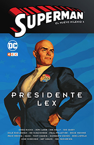 Superman: El Nuevo Milenio #4 - Presidente Lex