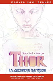 Marvel Now! Deluxe - Thor de Jason Aaron #6: La Muerte de Thor